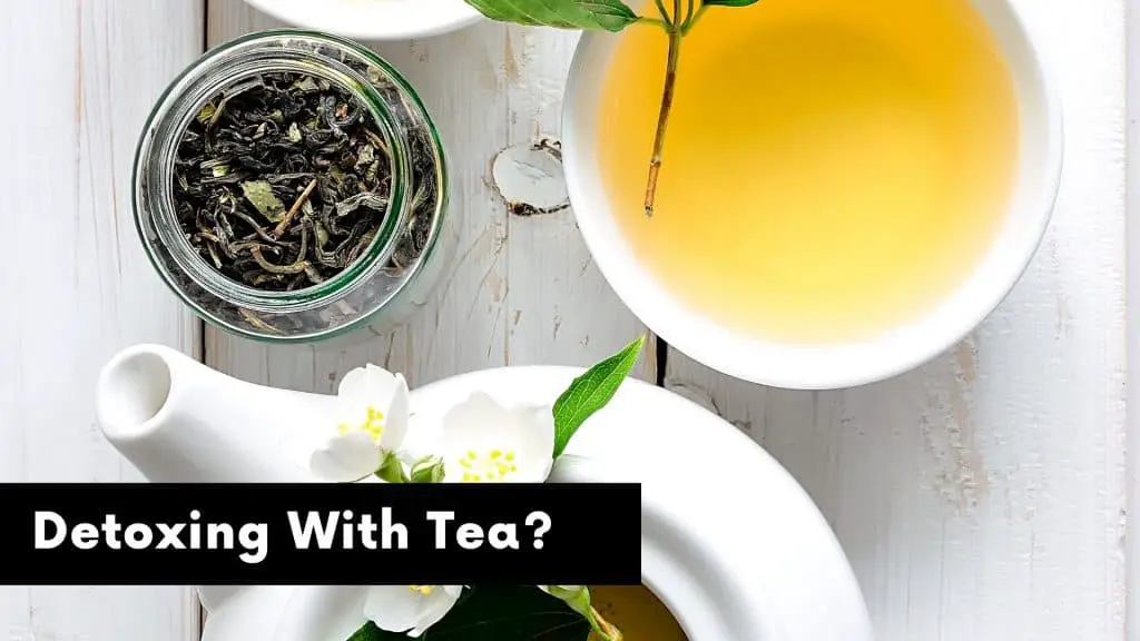 What Does Detox Tea Do Anyway?