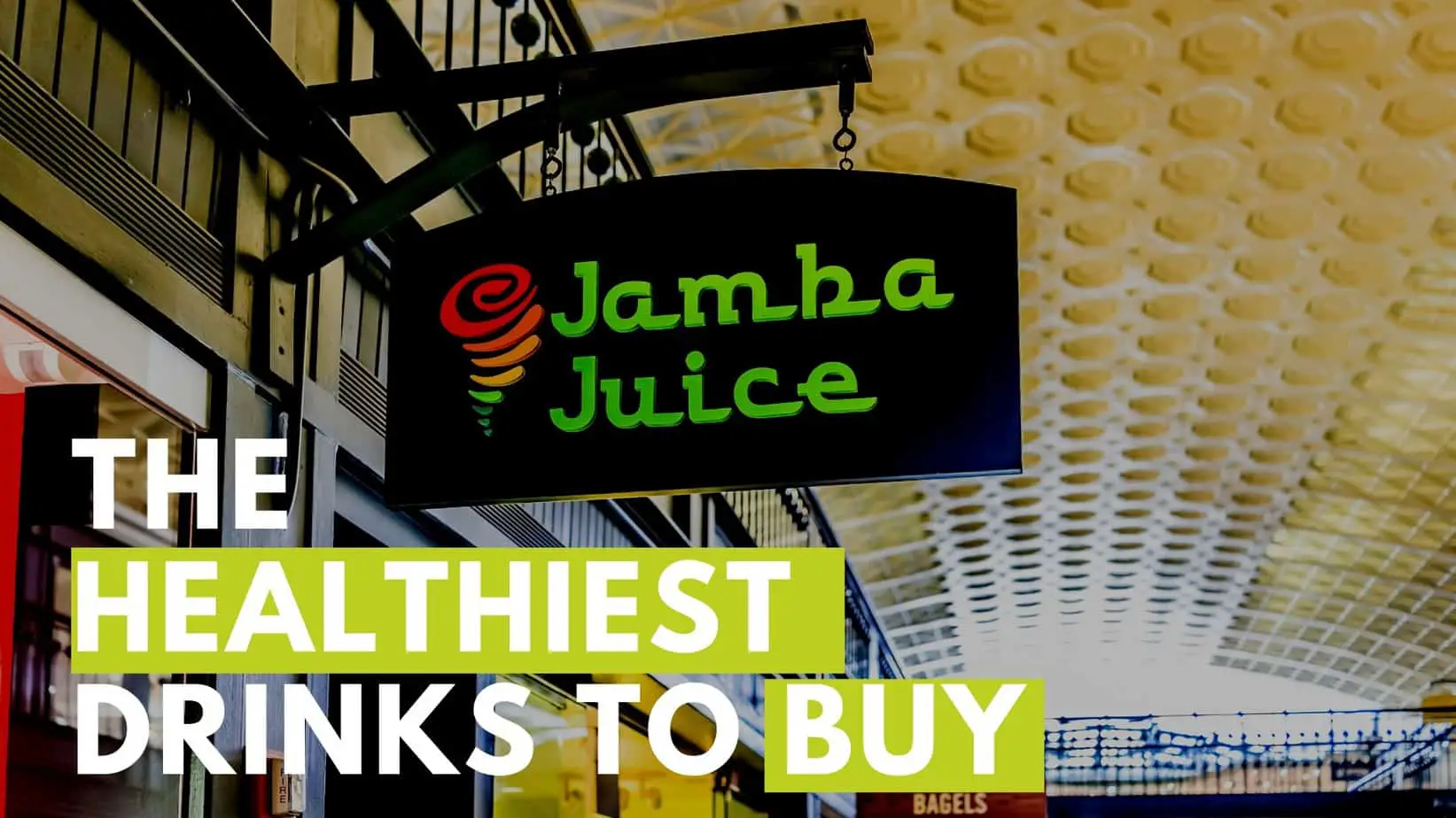 The Top 7 Healthiest Drinks From Jamba Juice