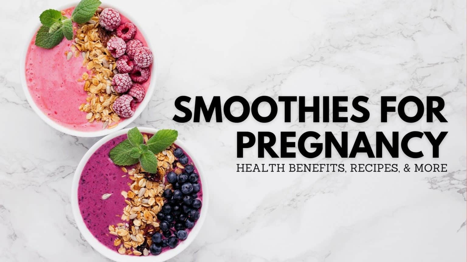 Smoothies For Pregnancy Health Benefits, Recipes, and More